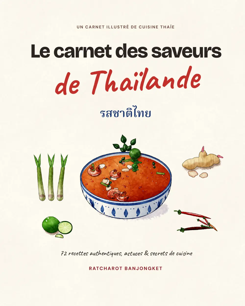 Page de titre : Le carnet des saveurs de Thaïlande, avec un bol de tom yum